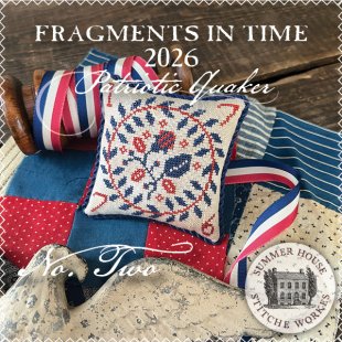 Fragments In Time 2026 - Patriotic Quaker Part Two